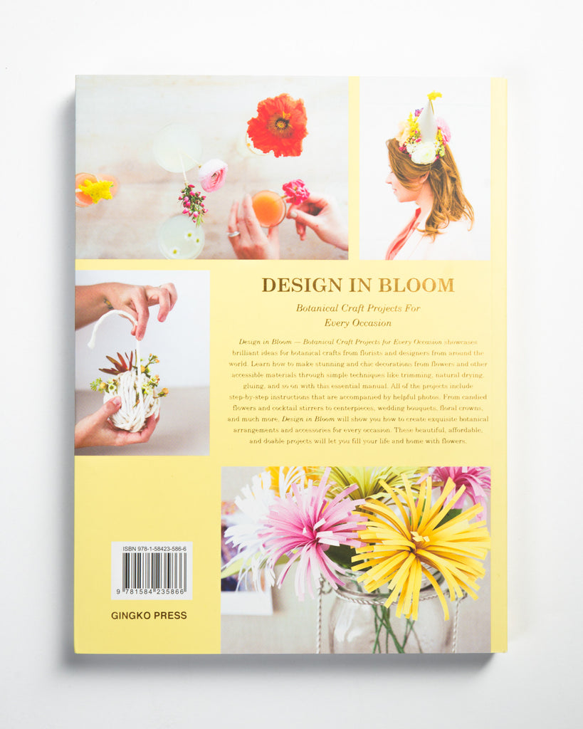 Design In Bloom: Botanical Craft Projects for Every Occasion
