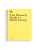 The Monocle Guide to Better Living